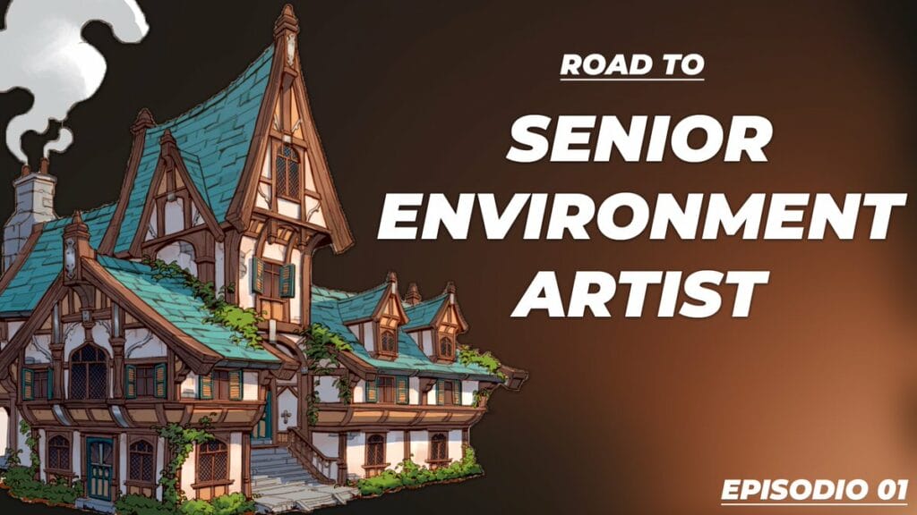 Quiero llegar a ser Senior Environment Artist